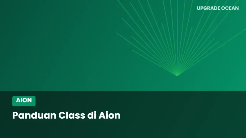 Ilustrasi Panduan Class di Aion - kategori Aion di UPGRADE OCEAN