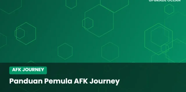 Ilustrasi Panduan Pemula AFK Journey - kategori AFK Journey di UPGRADE OCEAN